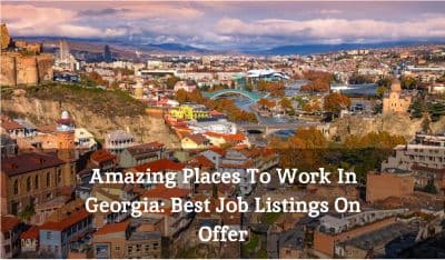 Amazing Places To Work In Georgia