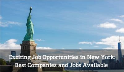 Exciting Job Opportunities in New York Best Companies and Jobs Available